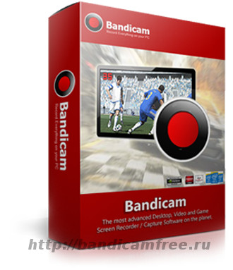 bandicam - запись всевозможных видеороликов с экрана